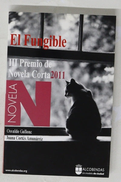 El Fungible, III Premio de Novela Corta, 2011. El Fungible, XX Premio de Relato Joven, 2011