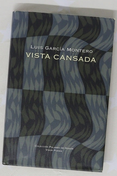 Vista cansada