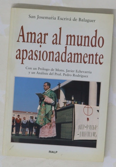 Amar al mundo apasionadamente (homilía, 8 de octubre de 1967)