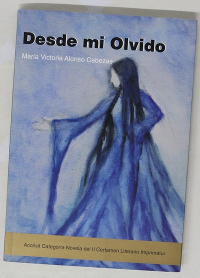 Desde mi olvido