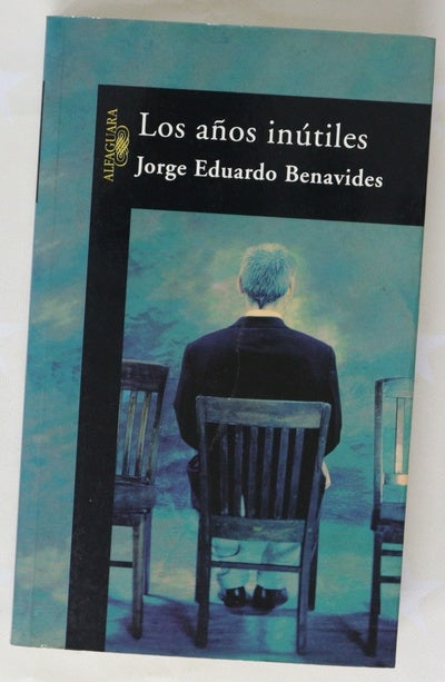 Los años inútiles