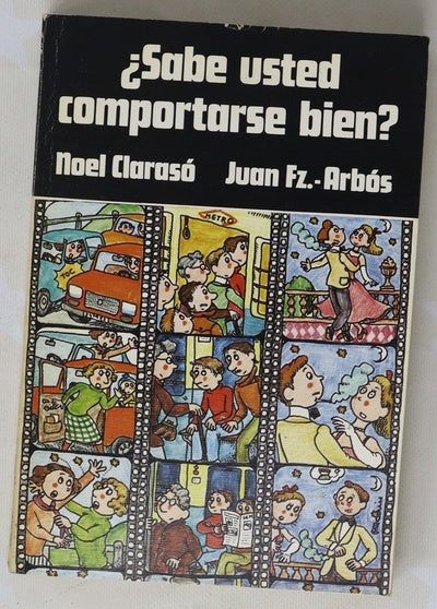 ¿Sabe usted comportarse bien?