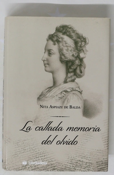 La callada memoria del olvido