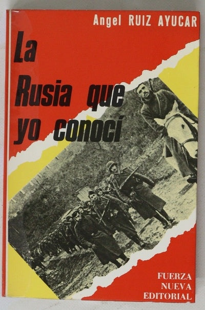 La Rusia que yo conocí (División azul)