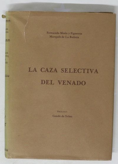La caza selectiva del venado
