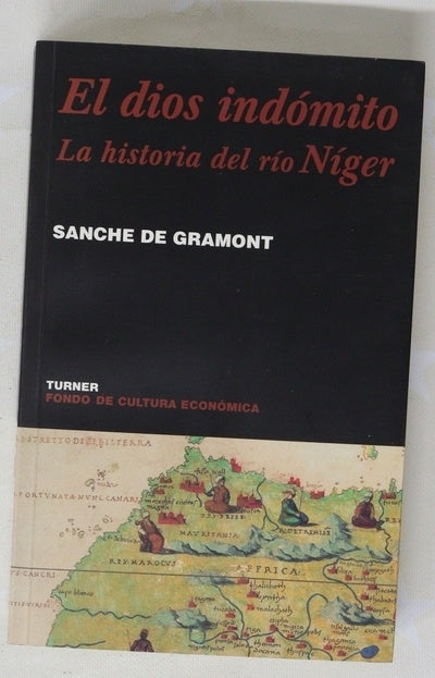 El Dios indómito la historia del río Níger