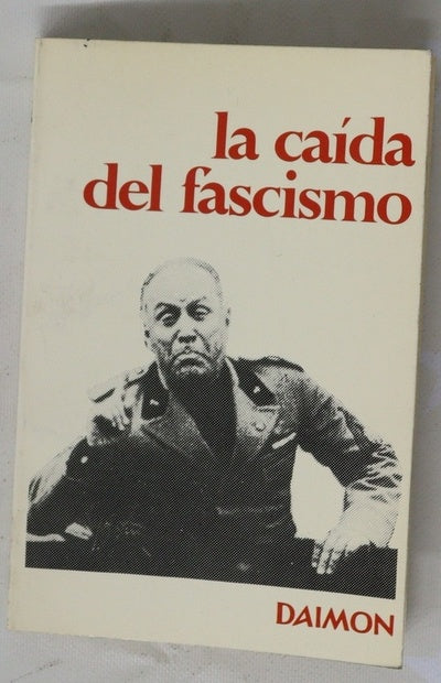 La caida del fascismo