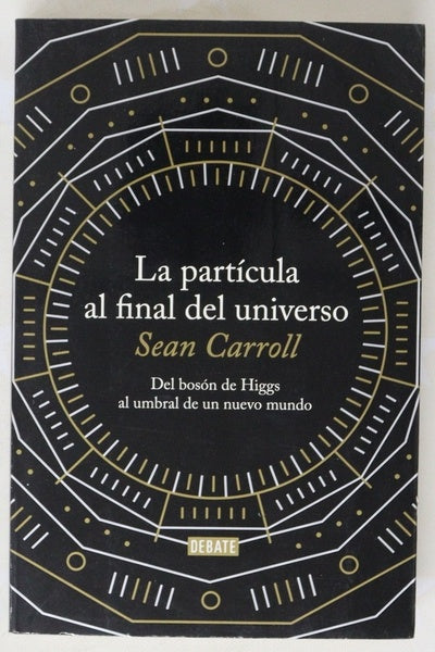 La partícula al final del universo