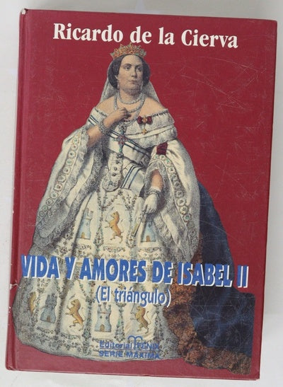 Vida y amores de Isabel II (el triángulo)