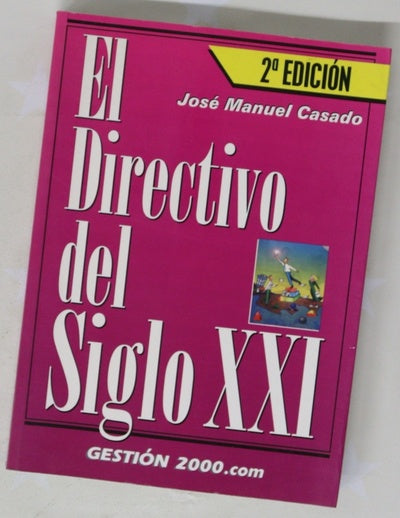 El directivo del siglo XXI