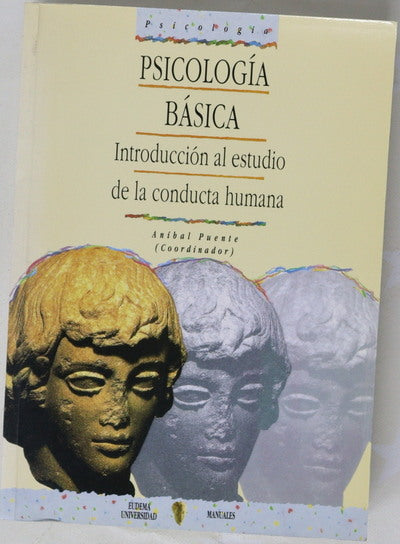 Psicología básica introducción al estudio de la conducta humana