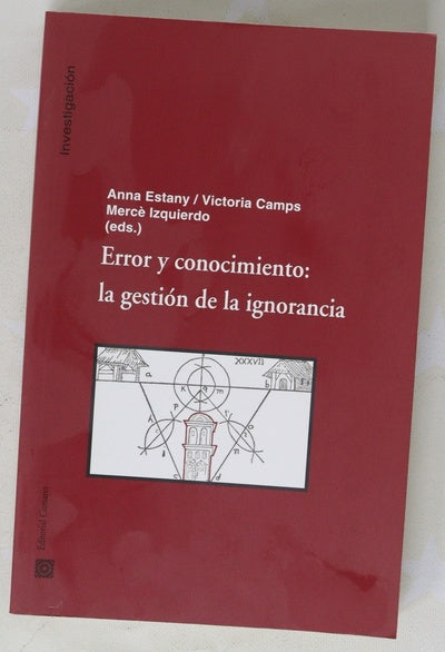 Error y conocimiento: la gestión de la ignorancia desde la didactología, la ética y la filosofía