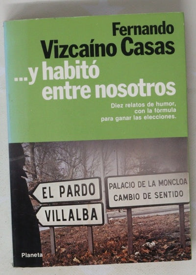 --Y habitó entre nosotros