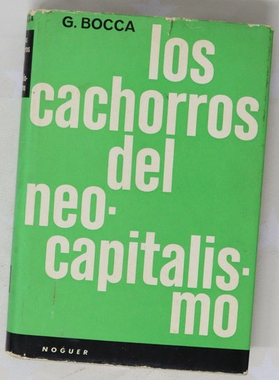 Los cachorros del neocapitalismo