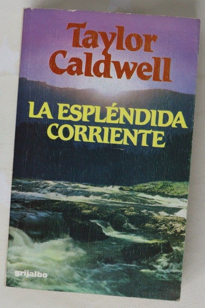 La espléndida corriente