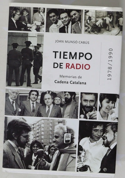 Tiempo de radio (1978-1990) memorias de Cadena Catalana