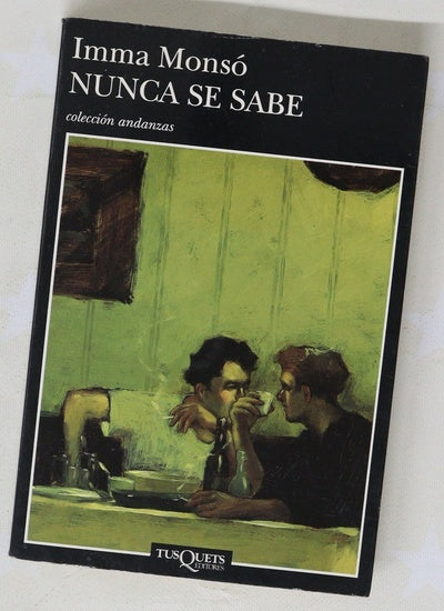 Nunca se sabe