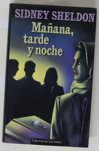 Mañana, tarde y noche