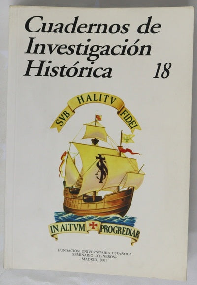 Cuadernos de investigación histórica  18 publicación cuatrimestral del Seminario "Cisneros" de la Fundación Universitaria Española 18