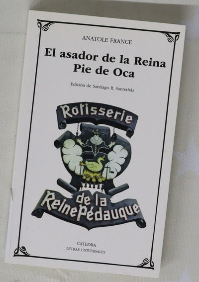 El asador de la Reina Pie de Oca