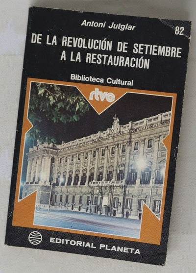 De la Revolución de Setiembre a la Restauración