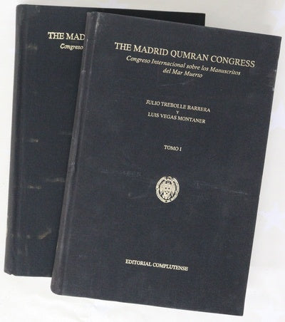 The Madrid Qumran Congress : actas del Congreso Internacional sobre los Manuscritos del Mar Muerto, Madrid , 18-21 de marzo de 1991