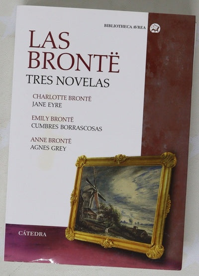 Las Brontë : tres novelas
