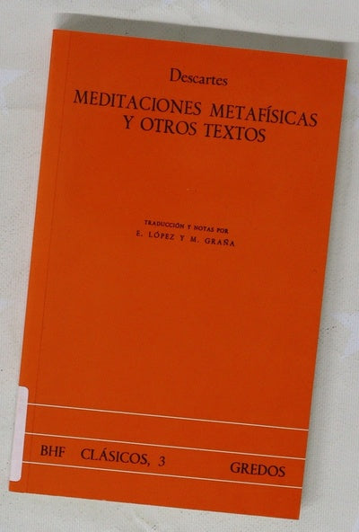 Meditaciones metafísicas y otros textos