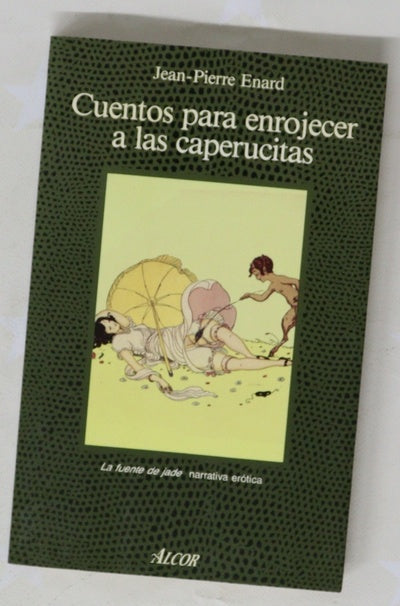 Cuentos para enrojecer a las caperucitas