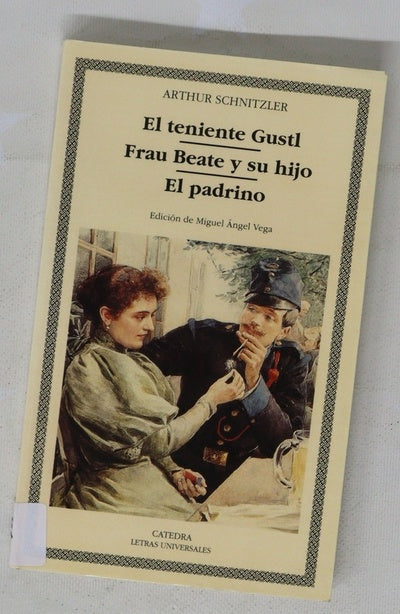 El teniente Gustl Frau Beate y su hijo ; El padrino