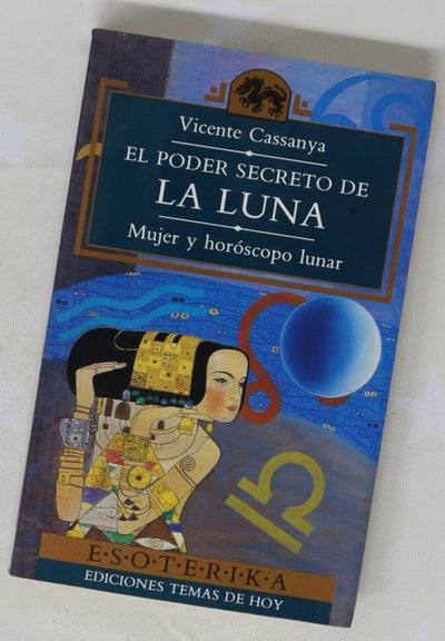 El poder secreto de la luna mujer y horóscopo lunar