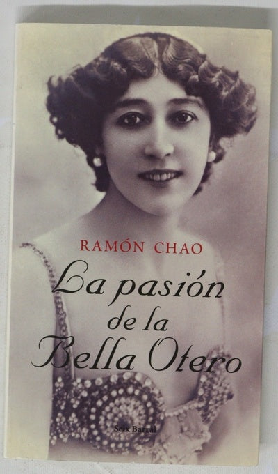 La pasión de la Bella Otero