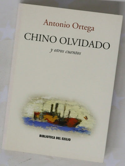 Chino olvidado y otros cuentos