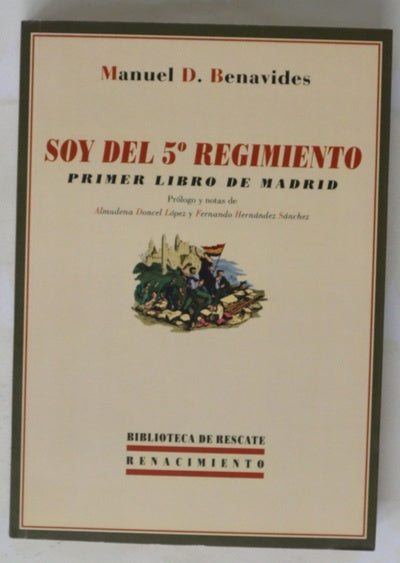 Soy del 5º regimiento : (primer libro de Madrid)