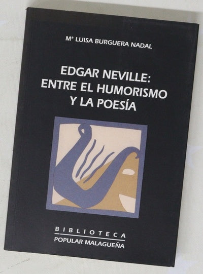 Edgar Neville, entre el humorismo y la poesía
