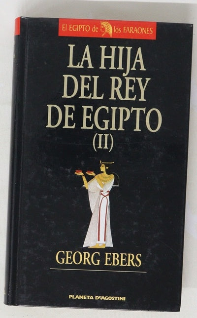 La hija del rey de Egipto II