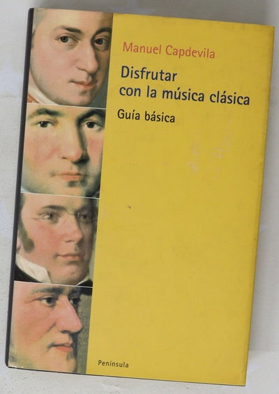 Disfrutar con la música clásica guía básica