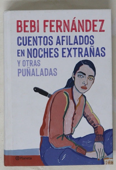 Cuentos afilados en noches extrañas y otras puñaladas