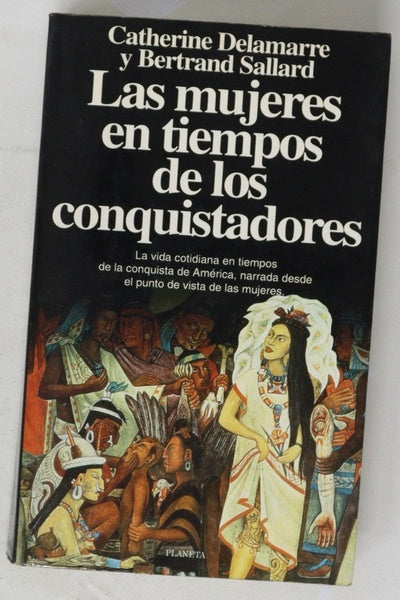Las mujeres en tiempos de los conquistadores