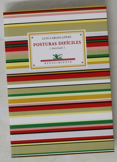 Posturas difíciles antología poética