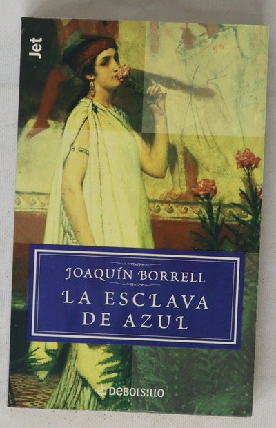 La esclava de azul Joaquín Borrell