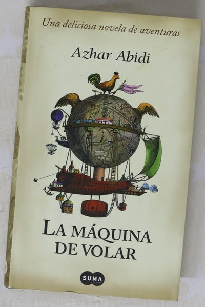 La máquina de volar una deliciosa novela de aventuras