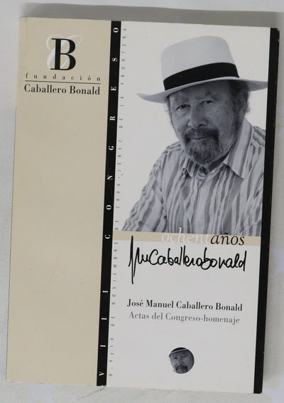 José Manuel Caballero Bonald actas del congreso-homenaje