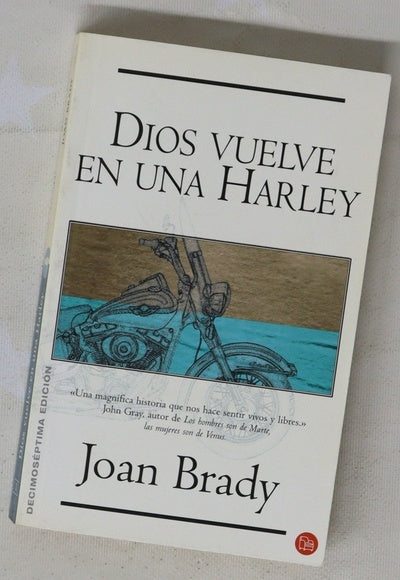 Dios vuelve en una Harley