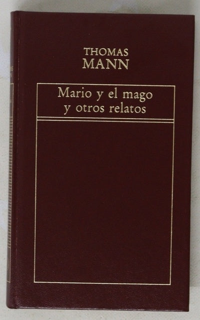 Mario y el mago y otros relatos