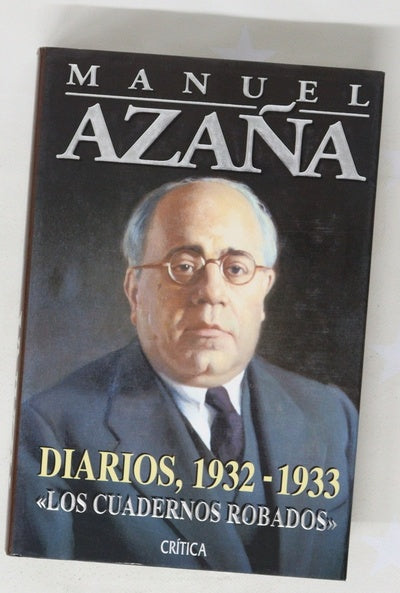 Diarios, 1932-1933 : "Los cuadernos robados"