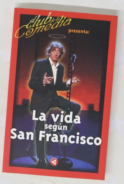 La vida según San Francisco