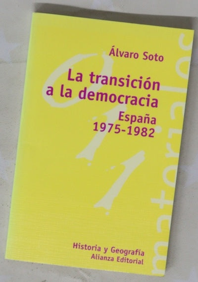 La transición a la democracia España, 1975-1982