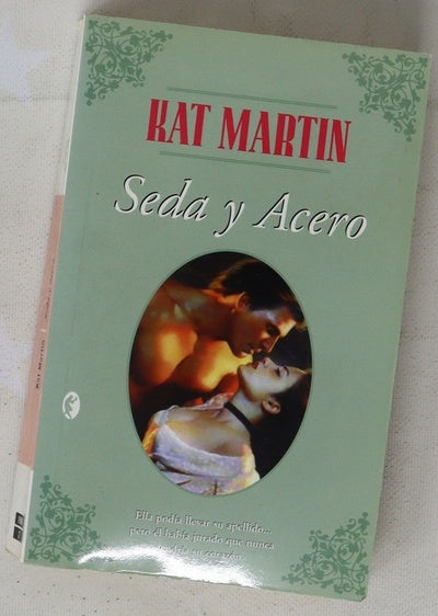 Seda y acero