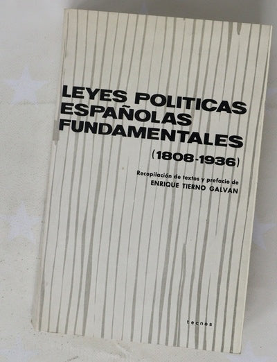 Leyes políticas españolas fundamentales (1808- 1936)